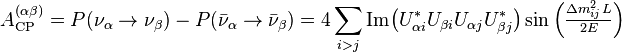 A^{(\alpha\beta)}_{\text{CP}}=P(\nu_\alpha \rightarrow\nu_\beta)-P(\bar{\nu}_{\alpha}\rightarrow\bar{\nu}_{\beta})
    =4\sum_{i>j}\mathrm{Im}\big(U^*_{\alpha i} U_{\beta i}U_{\alpha j} U^*_{\beta j}\big) \sin\Big(\tfrac{\Delta m^2_{ij}L}{2E}\Big)