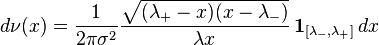 d\nu(x) = \frac{1}{2\pi \sigma^2 } \frac{\sqrt{(\lambda_{+} - x)(x - \lambda_{-})}}{\lambda x} \,\mathbf{1}_{[\lambda_{-}, \lambda_{+}]}\, dx