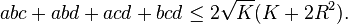 abc+abd+acd+bcd \leq 2\sqrt{K}(K+2R^2).