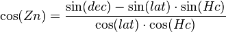 \cos(Zn) = \frac{\sin(dec) - \sin(lat) \cdot \sin(Hc)}{\cos(lat) \cdot \cos(Hc)}