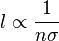 l\propto \frac{1}{n\sigma} 