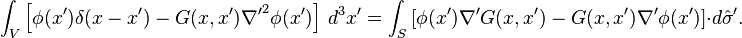 \int_V \left[ \phi(x') \delta(x-x')-G(x,x') {\nabla'}^2\phi(x')\right]\ d^3x' = \int_S \left[\phi(x')\nabla' G(x,x')-G(x,x')\nabla'\phi(x')\right] \cdot d\hat\sigma'.