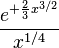 \frac{e^{+\frac23x^{3/2}}}{x^{1/4}}