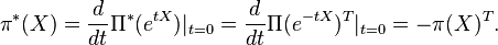 \pi^*(X) = \frac{d}{dt}\Pi^*(e^{tX})|_{t = 0} = \frac{d}{dt}\Pi(e^{-tX})^T|_{t = 0} = -\pi(X)^T.