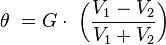 \theta\ = G \cdot\ \left( \frac{V_1 - V_2}{V_1 + V_2} \right)