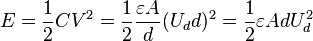 E = \frac{1}{2}CV^2=\frac{1}{2} \frac{\varepsilon A}{d} (U_d d)^2 = \frac{1}{2} \varepsilon A d U_d^2