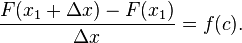 \frac{F(x_1 + \Delta x) - F(x_1)}{\Delta x} = f(c).