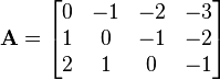 \mathbf A = \begin{bmatrix}
0 & -1 & -2 & -3\\
1 & 0 & -1 & -2\\
2 & 1 & 0 & -1
\end{bmatrix}