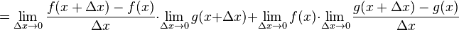  = \lim_{\Delta{x}\to 0} \frac{f(x+\Delta{x})-f(x)}{\Delta{x}} \cdot \lim_{\Delta{x}\to 0} g(x+\Delta{x})
+ \lim_{\Delta{x}\to 0} f(x) \cdot \lim_{\Delta{x}\to 0} \frac{g(x+\Delta{x})-g(x)}{\Delta{x}} 