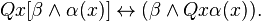 \ Qx[\beta \and \alpha (x)] \leftrightarrow (\beta \and Qx \alpha (x)).