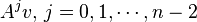 A^j v, \, j=0,1,\cdots,n-2