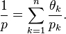  \frac1p = \sum_{k=1}^n \frac{\theta_k}{p_k}.