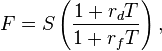 
F = S \left( \frac{1+r_d T}{1+r_f T}\right) ,
