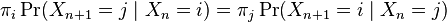 \pi_i \Pr(X_{n+1} = j \mid X_{n} = i) = \pi_j \Pr(X_{n+1} = i \mid X_{n} = j)