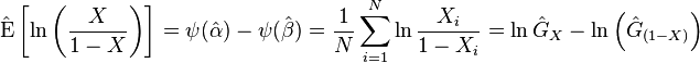 \hat{\operatorname{E}} \left[\ln \left(\frac{X}{1-X} \right) \right]=\psi(\hat{\alpha}) - \psi(\hat{\beta})=\frac{1}{N}\sum_{i=1}^N \ln\frac{X_i}{1-X_i} =  \ln \hat{G}_X - \ln \left(\hat{G}_{(1-X)}\right) 