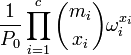 \frac{1}{P_0}\prod_{i=1}^{c} \binom{m_i}{x_i}\omega_i^{x_i}