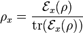 {\displaystyle 
\rho_x=\frac{\mathcal{E}_x(\rho)}{\operatorname{tr}(\mathcal{E}_x(\rho))}
}