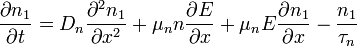 \frac{\partial n_1}{\partial t}=D_n \frac{\partial^2 n_1}{\partial x^2}+\mu_n n \frac{\partial E}{\partial x}+
\mu_n E \frac{\partial n_1}{\partial x}-\frac{n_1}{\tau_n}