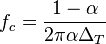 f_c=\frac{1-\alpha}{2\pi \alpha \Delta_T}