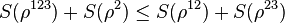 S(\rho^{123})+S(\rho^2)\leq S(\rho^{12})+S(\rho^{23})