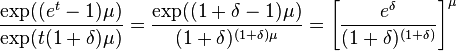 \frac{\exp((e^t-1)\mu)}{\exp(t(1+\delta)\mu)} = \frac{\exp((1+\delta - 1)\mu)}{(1+\delta)^{(1+\delta)\mu}} = \left[\frac{e^\delta}{(1+\delta)^{(1+\delta)}}\right]^\mu