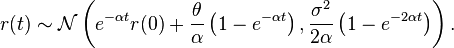 r(t) \sim \mathcal{N}\left(e^{-\alpha t} r(0) +  \frac{\theta}{\alpha} \left(1- e^{-\alpha t}\right), \frac{\sigma^2}{2\alpha} \left(1-e^{-2\alpha t}\right)\right).