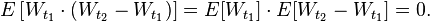  E\left [W_{t_1} \cdot (W_{t_2} - W_{t_1} ) \right ] = E[W_{t_1}] \cdot E[W_{t_2} - W_{t_1}] = 0.