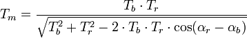 T_m=\frac{T_b \cdot T_r}{\sqrt{T_b^2+T_r^2-2 \cdot T_b \cdot T_r \cdot \cos(\alpha_r-\alpha_b)}}