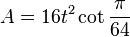 A = 16t^2 \cot \frac{\pi}{64}