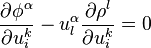 \frac{\partial \phi^{\alpha}}{\partial u^{k}_{i}} - u^{\alpha}_{l} \frac{\partial \rho^{l}}{\partial u^{k}_{i}} = 0\,