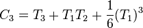 C_{3} = T_{3} + T_{1}T_{2} + \frac{1}{6}(T_{1})^{3}