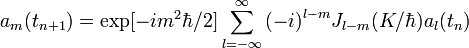  a_m({t}_{n+1})=\exp[-im^2\hbar/2]\sum_{l=-\infty}^{\infty}{(-i)}^{l-m}{J}_{l-m}(K/\hbar)a_l(t_n) 