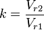 {k} = \frac{V_{r2}}{V_{r1}}