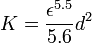 K=\frac {\epsilon^{5.5}}{5.6}d^2