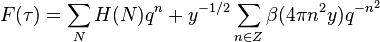 F(\tau) = \sum_NH(N)q^n + y^{-1/2}\sum_{n\in Z}\beta(4\pi n^2y)q^{-n^2}