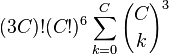 (3C)! (C!)^6 \sum_{k=0}^C {C \choose k}^3