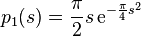   p_1(s) = \frac{\pi}{2}s\, \mathrm{e}^{-\frac{\pi}{4} s^2}  