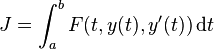 J = \int^b_aF(t, y(t), y'(t))\,\mathrm{d}t