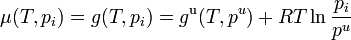 \mu(T,p_i) = g(T,p_i)=g^\mathrm{u}(T,p^u)+RT\ln {\frac{p_i}{p^u}}