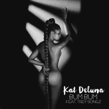 A black and white photo of a naked woman with a long ponytail which covers her buttocks with the words "Kat DeLuna" in a bold white font and the words "BUM BUM FEAT. TREY SONGZ" in a faint white font.