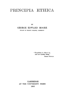 The title page of a book, reading: 'principia ethica, by George Edward Moore, fellow of Trinity College, Cambridge. "Everything is what it is, and not another thing" Bishop Butler. Cambridge, at the University Press, 1903'