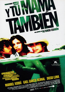 Theatrical release poster showing the film's title on the upper half and the film's three main characters swimming in water on the bottom half. From left to right the characters are Diego Luna, Maribel Verdú and Gael García Bernal.