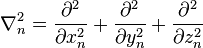 \nabla_n^2 = \frac{\partial^2}{\partial x_n^2} + \frac{\partial^2}{\partial y_n^2} + \frac{\partial^2}{\partial z_n^2}