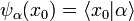 \psi_\alpha(x_0) = \langle x_0 | \alpha \rangle