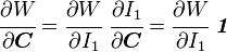 
   \cfrac{\partial W}{\partial \boldsymbol{C}} = 
     \cfrac{\partial W}{\partial I_1}~\cfrac{\partial I_1}{\partial \boldsymbol{C}} = \cfrac{\partial W}{\partial I_1}~\boldsymbol{\mathit{1}}
 