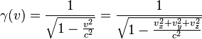 \gamma(v)=\frac{1}{\sqrt{1- \frac{v^2}{c^2}}}=\frac{1}{\sqrt{1- \frac{v_x^2 + v_y^2+ v_z^2}{c^2}}}