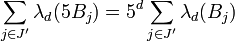  \sum_{j\in J'} \lambda_d(5B_{j}) = 5^d \sum_{j\in J'} \lambda_d(B_{j})