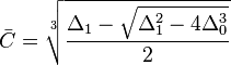 \bar C = \sqrt[3]{\frac{\Delta_1 - \sqrt{\Delta_1^2 - 4 \Delta_0^3}}{2}}