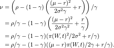 \begin{align}\nu&=\left(\rho-(1-\gamma)\left(\frac{(\mu-r)^2}{2\sigma^2\gamma}+r\right)\right)/\gamma \\&=\rho/\gamma-(1-\gamma)\left(\frac{(\mu-r)^2}{2\sigma^2\gamma^2}+\frac r{\gamma}\right)\\&=\rho/\gamma-(1-\gamma)(\pi(W,t)^2/2\sigma^2+ r/\gamma)\\&=\rho/\gamma-(1-\gamma)((\mu-r)\pi(W,t)/2\gamma+ r/\gamma).\end{align}