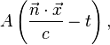 A\left(\frac{\vec n\cdot\vec x}{c}-t\right),